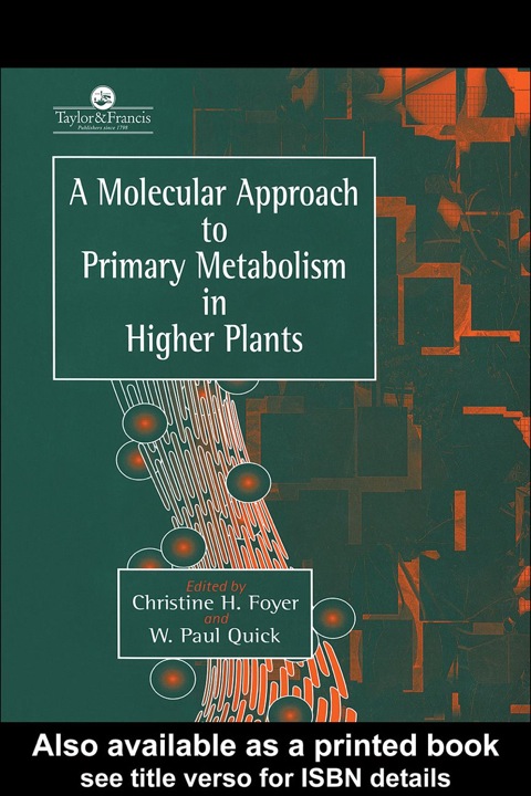 Book A Molecular Approach To Primary Metabolism In Higher Plants free