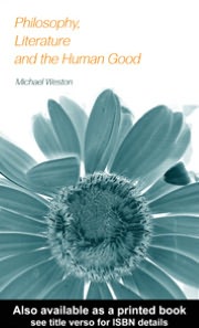 Book Philosophy, Literature And The Human Good free