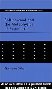 Book Collingwood And The Metaphysics Of Experience free