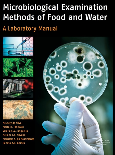 Book Microbiological Examination Methods of Food and Water: A Laboratory Manual free