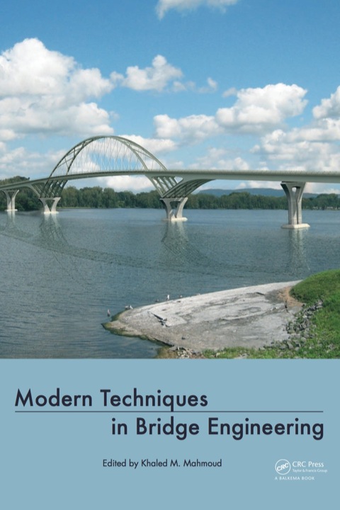 Book Modern Techniques in Bridge Engineering: Proceedings of 6th New York City Bridge Conference, 25-26 July 2011 free