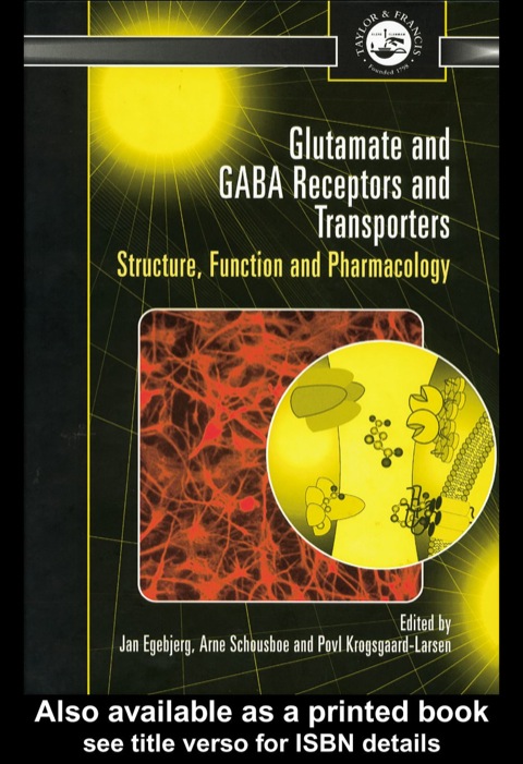 Book Glutamate and GABA Receptors and Transporters: Structure, Function and Pharmacology free