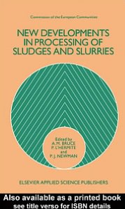 Book New Developments In Processing Of Sludges And Slurries free