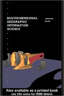 Book Multidimensional Geographic Information Science free