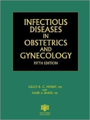 Book Infectious Diseases In Obstetrics And Gynecology free