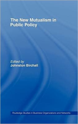 Book The New Mutualism In Public Policy free