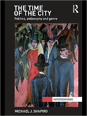 Book The Time Of The City: Politics, Philosophy And Genre free