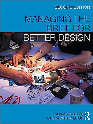 Book Managing The Brief For Better Design free