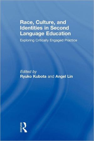 Book Race, Culture, And Identities In Second Language Education free