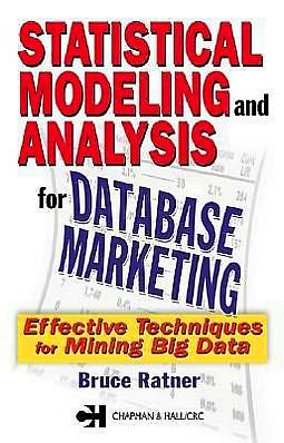 Book Statistical Modeling And Analysis For Database Marketing: Effective Techniques For Mining Big Data free