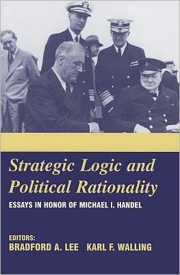 Book Strategic Logic And Political Rationality free