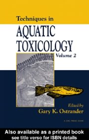 Book Techniques in Aquatic Toxicology, Volume 2 free