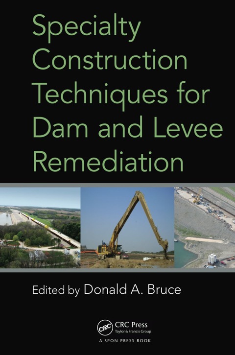 Book Specialty Construction Techniques for Dam and Levee Remediation free