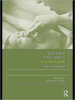 Book Examination Of The Newborn: A Practical Guide free
