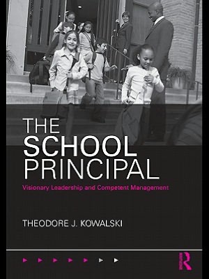 Book The School Principal: Visionary Leadership And Competent Management free