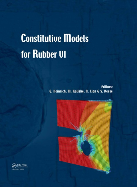 Book Constitutive Models for Rubber VI free Book Constitutive Models for Rubber VI free