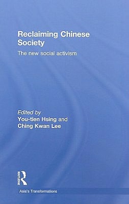 Book Reclaiming Chinese Society: The New Social Activism free