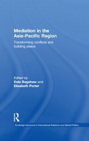 Book Mediation In The Asia-pacific Region: Transforming Conflicts And Building Peace free