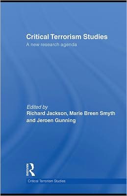 Book Critical Terrorism Studies: A New Research Agenda free