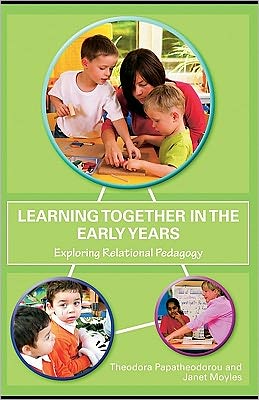 Book Learning Together In The Early Years: Exploring Relational Pedagogy free
