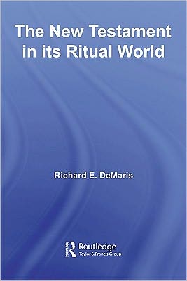 Book The New Testament In Its Ritual World free