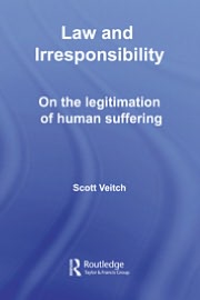 Book Law And Irresponsibility: On The Legitimation Of Human Suffering free