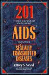 Book 201 Things You Should Know About AIDS And Other Sexually Transmitted Diseases free