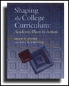 Book Shaping the College Curriculum: Academic Plans in Action free