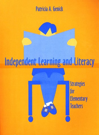 Book Independent Learning And Literacy: Strategies For Elementary Teachers free