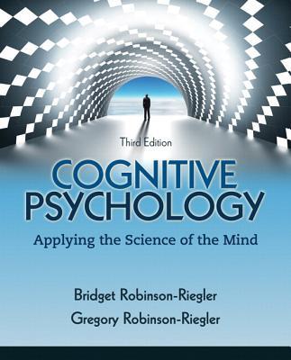 Book Cognitive Psychology: Applying The Science of the Mind Plus NEW MyPsychLab with eText -- Access Card Package (3rd Edition) free