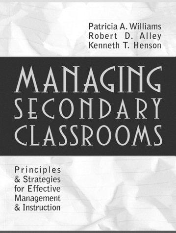 Book Managing Secondary Classrooms: Principles and Strategies for Effective Management and Instruction free