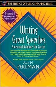Book Writing Great Speeches: Professional Techniques You Can Use (Part of the Essence of Public Speaking Series) free