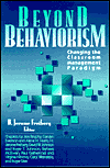Book Beyond Behaviorism: Changing the Classroom Management Paradigm free