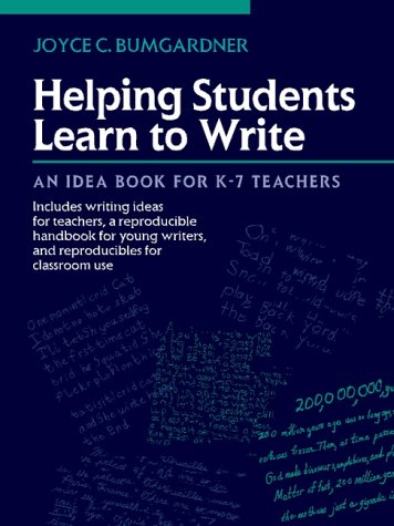 Book Helping Students Learn to Write: An Idea Book for K-7 Teachers free