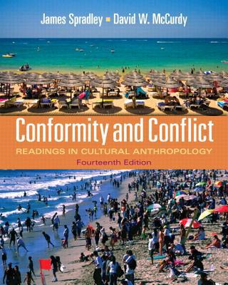 Book Conformity and Conflict: Readings in Cultural Anthropology Plus MyAnthroLab with eText -- Access Card Package (14th Edition) free