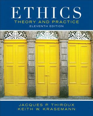 Book Ethics: Theory and Practice Plus MyThinkingLab with eText -- Access Card Package (11th Edition) (MyThinkingLab Series) free
