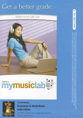 Book Mymusiclab -- Standalone Access Card -- For Excursions In World Music (mymusiclab (access Codes)) free