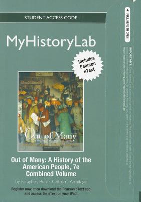 Book Out of Many MyHistoryLab Student Access Code: A History of the American People, Combined Volume (Myhistorylab (Access Codes)) free