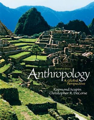 Book Anthropology: A Global Perspective Plus MyAnthroLab with eText -- Access Card Package (7th Edition) free