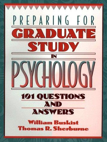Book Preparing for Graduate Study in Psychology: 101 Questions and Answers free
