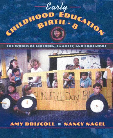 Book Early Childhood Education, Birth-8: The World of Children, Families, and Educators free