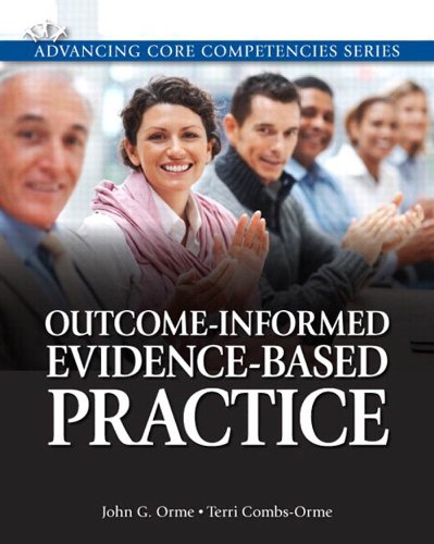 Book Outcome-Informed Evidence Based Practice (2-downloads): Outcome-Informed Evi Ba Pra_p1 (Advancing Core Competencies) free