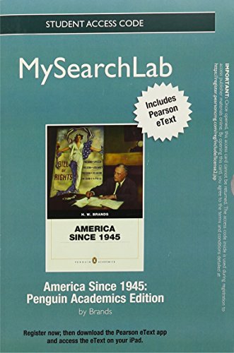 Book Mysearchlab + Pearson Etext + Standalone Access Card For America Since 1945: Penquin Academics Edition free