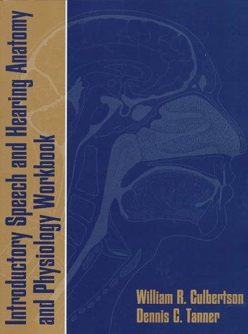 Book Introductory Speech And Hearing Anatomy And Physiology Workbook free