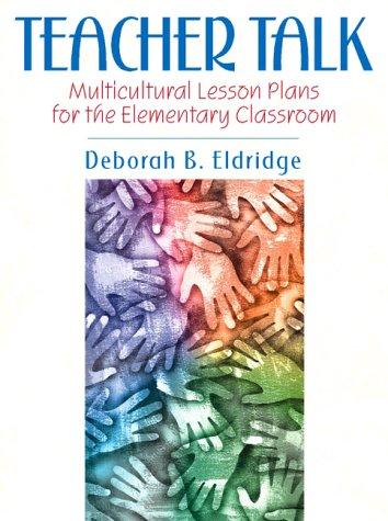 Book Teacher Talk: Multicultural Lesson Plans for the Elementary Classroom free