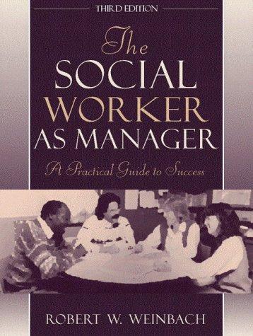 Book The Social Worker as Manager: A Practical Guide to Success (3rd Edition) free