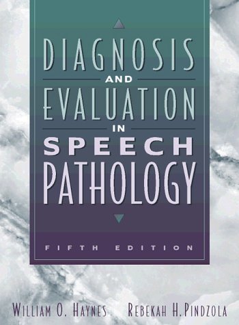 Book Diagnosis and Evaluation in Speech Pathology (5th Edition) free