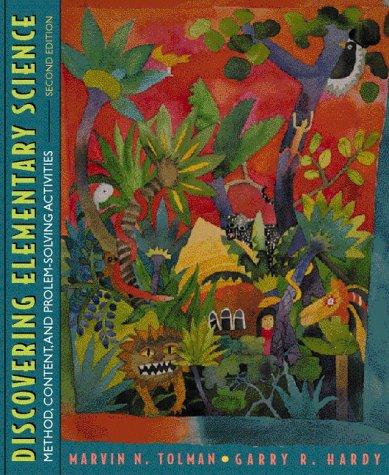 Book Discovering Elementary Science: Method, Content, and Problem-Solving Activities free