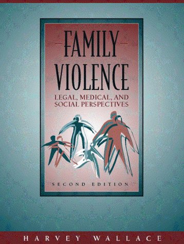 Book Family Violence: Legal, Medical, and Social Perspectives free