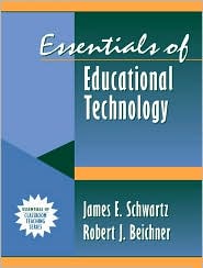 Book Essentials of Educational Technology: (Part of the Essentials of Classroom Teaching Series) free